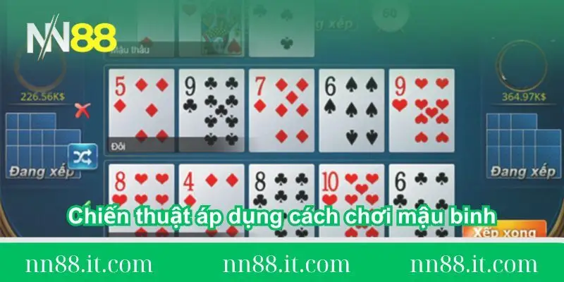 Hướng dẫn cách chơi mậu binh như cao thủ lâu năm chi tiết 3 chien-thuat-ap-dung-cach-choi-mau-binh