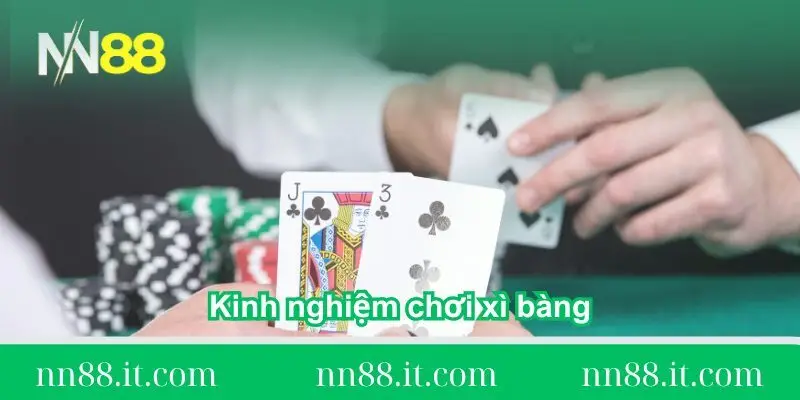 Xì bàng – Chiến thuật đặt cược chuyên nghiệp như cao thủ 3 kinh-nghiem-choi-xi-bang-chuyen-nghiep