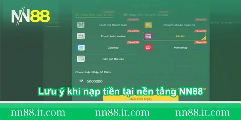 Hướng dẫn nạp tiền NN88 đơn giản trong 5 phút chi tiết 3 luu-y-khi-nap-tien-tai-nen-tang-nn88